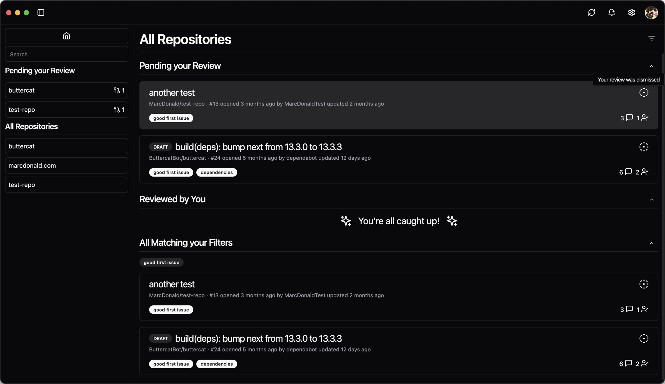 A screenshot of Omniscience demonstrating some of the key features of the app such as review dismissal
notifications, label filtering, and a Pending your Review section